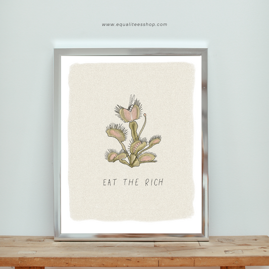 Eat the Rich Art Print