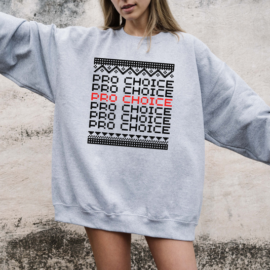 Pro Choice Ugly Sweater Crew Neck